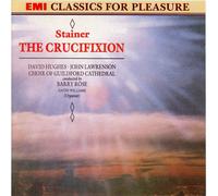 Sir John Stainer: The Crucifixion (David Hughes, Barry Rose) CD