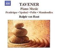Ralph van Raat - Tavener: Piano Music, Zodiacs, Palin, In Memory of Two Cats