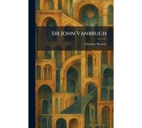 Sir John Vanbrugh