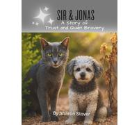 Sir & Jonas: A Story of Trust and Quiet Bravery