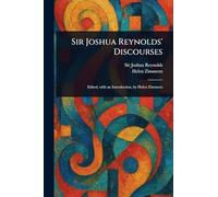 Sir Joshua Reynolds' Discourses