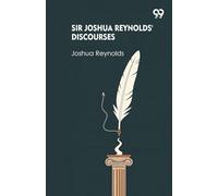 Sir Joshua Reynolds' Discourses (Edition1)