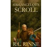 Sir Lancelot's Scroll (Scroll's Journey Series)