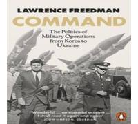 Sir Lawrence Freedman Command Paperback Book Sir Lawrence Freedman Multicolor
