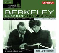 Sir Lennox Berkeley / Michael Berkeley - Piano Concerto; Four Poems of St. Teresa of Avila / Gethsemane Fragment; Triste