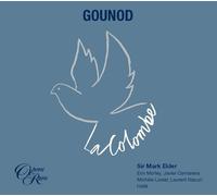 Sir Mark Elder - Gounod La Colombe