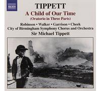 Cbso:Tippett – TIPPETT: A Child of Our Time – NAXOS