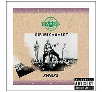 Sir Mix-a-Lot - Swass