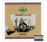 Sir Mix-a-lot - Swass