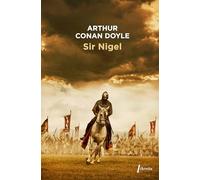 Sir Nigel: Les chroniques de Sir Nigel Loring Tome 2