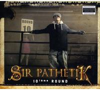 Sir Pathetik - 10Eme Round