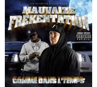 Sir Pathetik & Billy Nova (Mauvaize Frekentation) - Comme Dans Le Temps