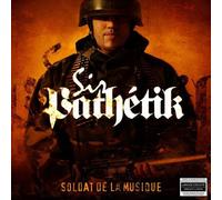 Sir Pathetik - Soldat De La Musique