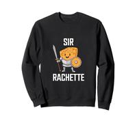 Sir Rachette Cheese Knight Humor Fun Sweatshirt
