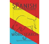 Sir-Rob's-Spanish Word Search Puzzle Book: Spanish Word, Learn Spanish Search Puzzle Book for Adults With Solutions [6X9, 110 Pages] - Words in ... (sopa de letras en español para adultos.)