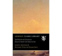 Sir Roger de Coverley, Essays from the Spectator