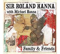 Sir Roland Hanna - Family & Friends