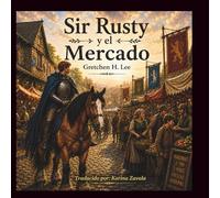Sir Rusty y el Mercado