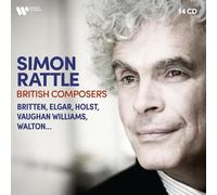 Sir Simon Rattle - British Composers: Elgar, Holst, Vaughan Williams, Britten, Walton…