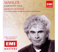 Sir Simon Rattle - Mahler: Symphony No.8