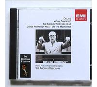 Sir Thomas Beecham - Delius: Violin Concerto, Dance Rhapsody 1, Song of the High Hills, On the Mountains