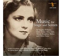 Sir Thomas Beecham, Sir Adrian Boult, Sir William Walton, Sir Arthur Bliss and others - Music For Stage And Screen Archive Recordings