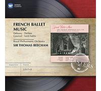 Sir Thomas Beecham - Various: French Ballet Music