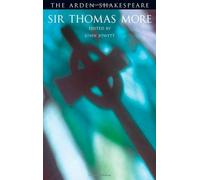 Sir Thomas More (Arden Shakespeare) by William Shakespeare (2011-02-28)