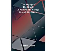 Sir Walter Scott and the Border Minstrelsy: A Naturalist's Voyage Round the World