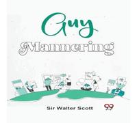 Sir Walter Scott Guy Mannering Paperback Book Sir Walter Scott Multicolor