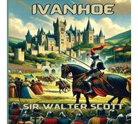 Sir Walter Scott Ivanhoe(Illustrated) Paperback Book Sir Walter Scott Multicolor