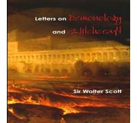 Sir Walter Scott Letters on Demonology & Witchcraft Paperback Book Sir Walter Scott Multicolor