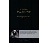 Sir Walter Scott's Ivanhoe: Newly Adapted for the Modern Reader by David Purdie