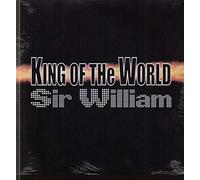 Sir William - King of The World [VINYL]