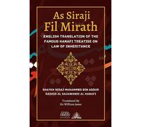 Sirajiya fil Mirath V2: English Translation of the famous Hanafi treatise on Law of Inheritance