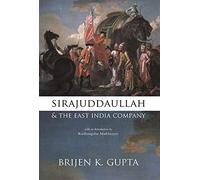 SIRAJUDDAULLAH AND THE EAST INDIA COMPANY(PB)