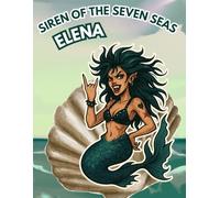 Siren of the Seven Seas: Elena