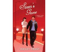 Siren’s Game - L'amore Sotto I Riflettori: Una Finta Relazione Romance (Sirens Duet)