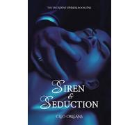 Siren & Seduction (The Case files of the Decadent Sinners)