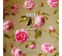 SIREN WITH MR. REED - A/Way (Featuring a Remix from Faze Action)