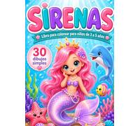 Sirenas: Libro para colorear para niños de 3 a 5 años con 30 imágenes sencillas