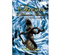 Sirènes et hommes marins: Du mythe à l'évidence scientifique