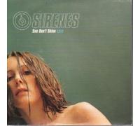 Sirenes - Sun Dont Shine