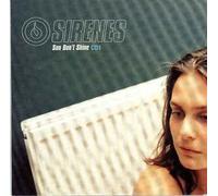 Sirenes - Sun Dont Shine [CD 1]