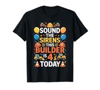 Sirens Builder is 4 Year Excavator 4th Construction Birthday T-Shirt