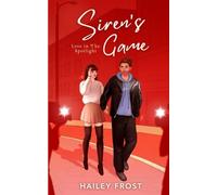 Siren's Game (Siren's Duet Book 2): Love in the Spotlight