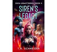 Siren's Legacy: A Dystopian Space Opera of Empires, Passion, and Genetic Conspiracy (Zhiva Legacy)