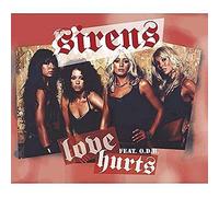 Sirens - Love Hurts [2 Track CD]