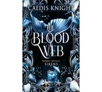 Sirens of Los Angeles: Blood Web Chronicles The Novella