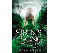Siren's Song: A clean, YA romantasy: 3 (The Storm Siren Trilogy)